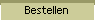 Bestellen